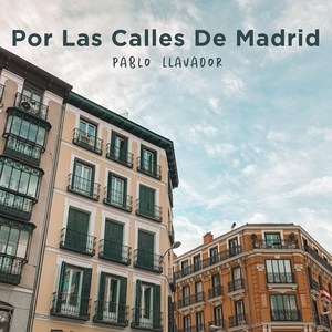 Por las Calles de Madrid