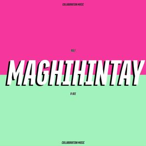 Maghihintay (feat. R-Bee)