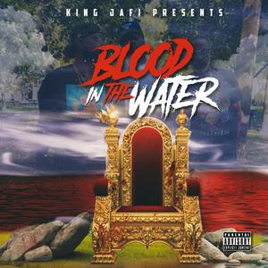 Blood In The Water (Explicit)