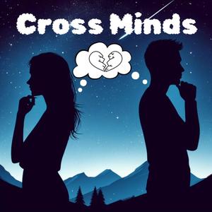 Cross Minds (Explicit)