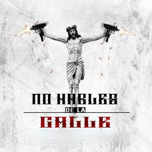 No Hables de la Calle