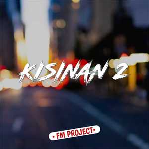 Kisinan 2 (Remix)