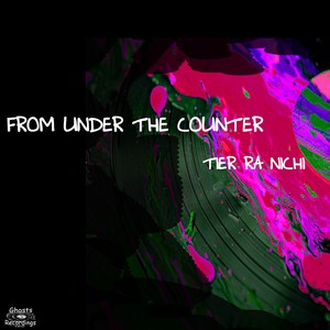 From Under The Counter (The White Label Version)