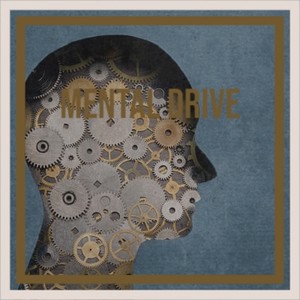 Mental Drive