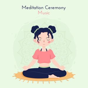 Meditation Ceremony Music: 2019 Best Ambient Music Selection for Blissful Meditation and Deep Yoga, Contemplation Songs Mix, Improve Inner Harmony and Balance