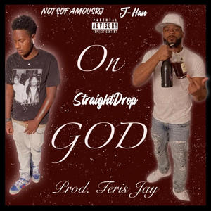 On God (feat. NotsofamousRJ) (Explicit)