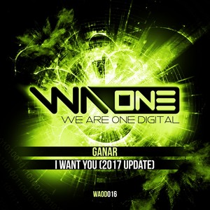 I Want You (2017 Update) (Extended Mix)
