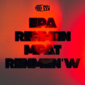 Epa Renmen Mpat Renmen'w (Explicit)