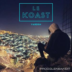 Yarden - Le Koast (Explicit)