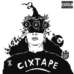 Cixtape (Explicit)