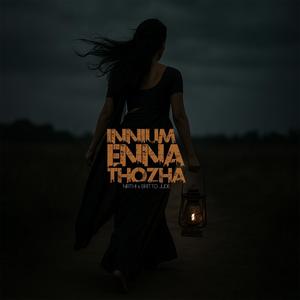Innum Enna Thozha