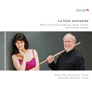 Flute and Piano Recital: Blumina, Elisaveta / Heinzmann, Hans-Udo - JONGEN, J. / FRANCK, C. / DEBUSSY, C. (La flûte enchantée)