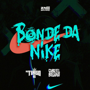 Bonde da Nike (Explicit)