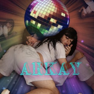 Arkay (Explicit)