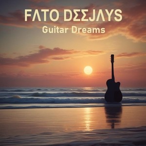 Guitar Dreams (Single edit)