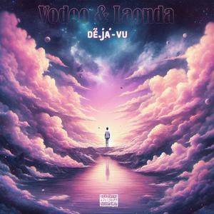 Déjà-vu (Explicit)