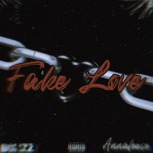 Fake Love (feat. Annaleese) [Explicit]