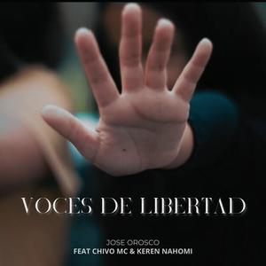 VOCES DE LIBERTAD (feat. Chivo Mc & Keren Nahomi)