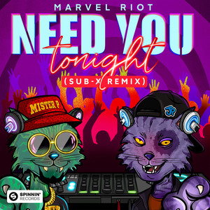 Need You Tonight (SUB-X Remix) (Extended Mix)