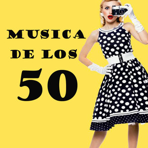 Musica De Los 50