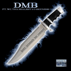 Hate Around Da Corner(feat. WC, Tha Realest & C-Siccness) (Explicit)