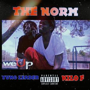 The Norm (feat. Yung Leader) [Explicit]