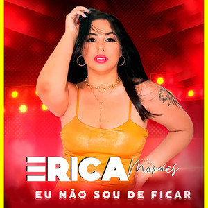 Eu Não Sou de Ficar