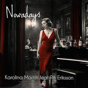 Nowadays (feat. PA Eriksson)