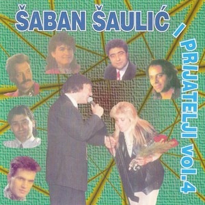 Saban Saulic i Prijatelji vol. 4