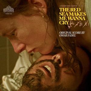 The Red Sea Makes Me Wanna Cry (Original Motion Picture Soundtrack)