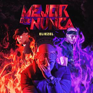 Mejor Que Nunca (Explicit)