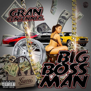 Big Boss Man (Street Version|Explicit)