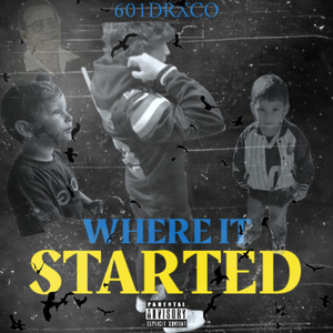 Where It Started (Explicit)