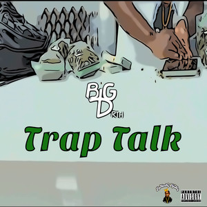 Trap Talk (Explicit)