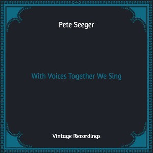 With Voices Together We Sing (Hq Remastered)