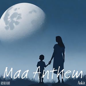 Maa Anthem