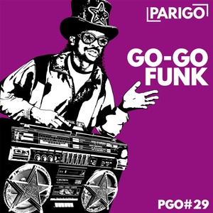 Go-Go Funk (Parigo No.29)