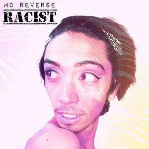 Racist (Explicit)