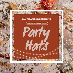 Party Hats (feat. Bethyki)