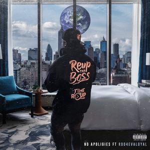 No Apologies (feat. Rod4evaloyal) (Explicit)
