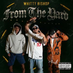 From The Yard (Explicit)