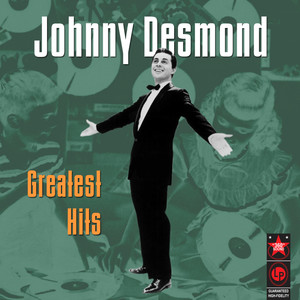 Johnny Desmond - Nina Never Knew