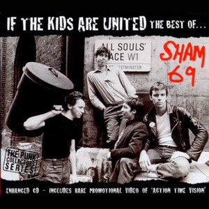 If The Kids Are United: The Best Of