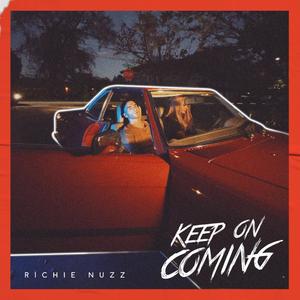 Keep on Coming (Explicit)