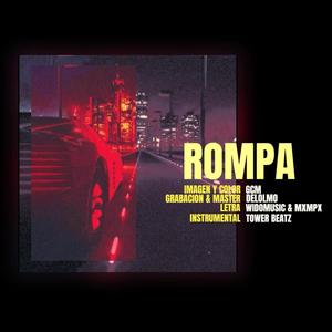 ROMPA (feat. Mxmpx) [Explicit]