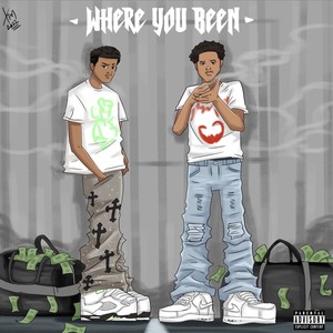 Where You Been (feat. Baby Kaylo) [Explicit]