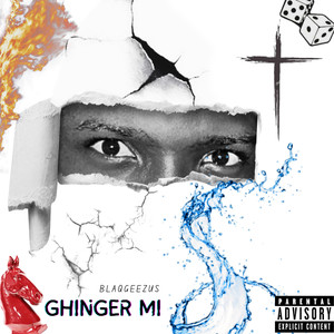 Ghinger Mi (Explicit)