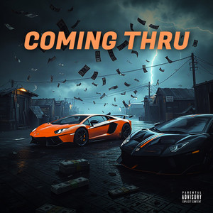 Coming Thru (2021 Flow) (Explicit)