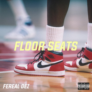 Floor Seats (Explicit)