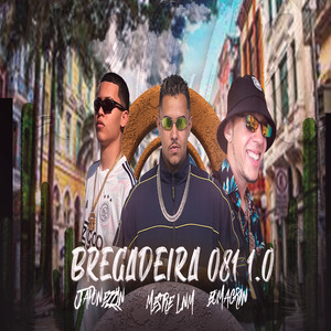 Bregadeira 081 1.0 (Explicit)